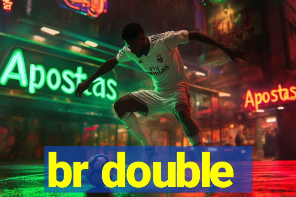 br double